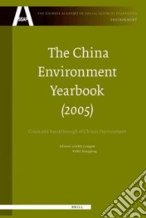 The China Environment Yearbook (2005) libro in lingua di Liang Congjie (EDT), Dongping Yang (EDT)