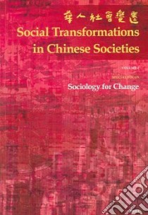 Sociology for Change libro in lingua di Yan-Jie Bian (EDT), Kwok-bun Chan (EDT), Tak-sing Cheung (EDT), Hok-Bun Ku (EDT)