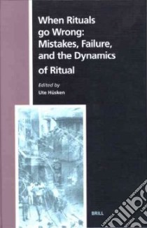 When Rituals Go Wrong libro in lingua di Hnsken Ute (EDT)