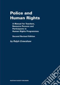 Police and Human Rights libro in lingua di Crawshaw Ralph