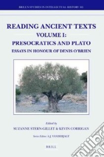 Reading Ancient Texts, Presocratics and Plato libro in lingua di Stern-Gillet Suzanne (EDT), Corrigan Kevin (EDT)