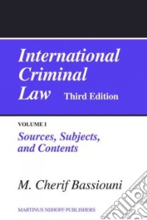 International Criminal Law libro in lingua di Bassiouni M. Cherif (EDT)