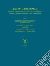 Lexicon Gregorianum libro in lingua di Savvidis Kyriakos (COM), Dorn Martin (COM), Eberhardt Kai-Ole (CON), Bedke Andreas (CON)