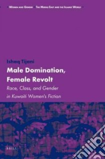 Male Domination, Female Revolt libro in lingua di Tijani Ishaq
