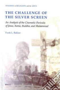 The Challenge of the Silver Screen libro in lingua di Bakker Freek L.