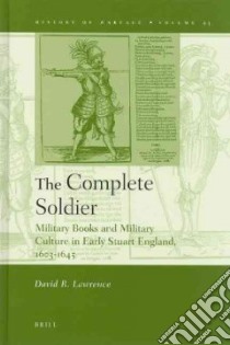 The Complete Soldier libro in lingua di Lawrence David R.
