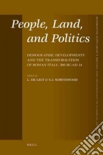 People, Land, and Politics libro in lingua di De Ligt L. (EDT), Northwood S. J. (EDT)