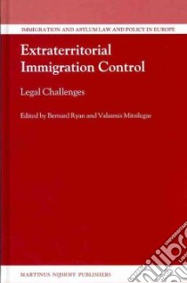 Extraterritorial Immigration Control libro in lingua di Ryan Bernard (EDT), Mitsilegas Valsamis (EDT)