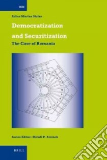 Democratization and Securitization libro in lingua di Stefan Adina Marina
