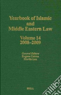 Yearbook of Islamic and Middle Eastern Law libro in lingua di Cotran Eugene (EDT), Lau Martin Ph.D. (EDT), Vanhullebusch Matthias (EDT)