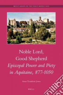 Noble Lord, Good Shepherd libro in lingua di Jones Anna Trumbore