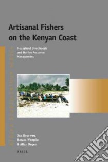 Artisanal Fishers on the Kenyan Coast libro in lingua di Hoorweg Jan, Wangila Barasa, Degen Allan