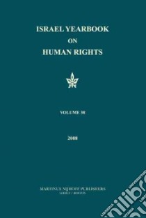 Israel Yearbook on Human Rights 2009 libro in lingua di Dinstein Yoram (EDT), Domb Fania (EDT), Rinot Gayle (CON)