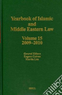 Yearbook of Islamic and Middle Eastern Law 2009-2010 libro in lingua di Cotran Eugene (EDT), Lau Martin Ph.D. (EDT), Vanhullebusch Matthias (EDT), Nasrallah Faris (EDT)