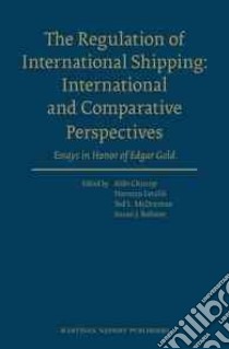 The Regulation of International Shipping libro in lingua di Chircop Aldo (EDT), Letalik Norman (EDT), McDorman Ted L. (EDT), Rolston Susan J. (EDT)