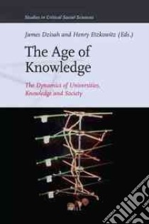 The Age of Knowledge libro in lingua di Dzisah James (EDT), Etzkowitz Henry (EDT)