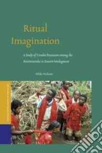 Ritual Imagination libro in lingua di Nielssen Hilde