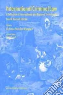 International Criminal Law libro in lingua di Van Den Wyngaert Christine (EDT), Dewulf Steven (EDT)