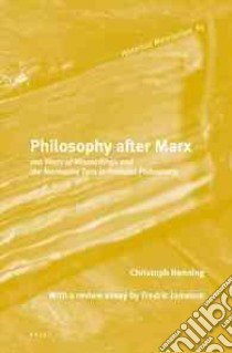 Philosophy After Marx libro in lingua di Henning Christoph, Henninger Max (TRN)
