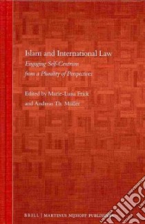 Islam and International Law libro in lingua di Frick Marie-luisa (EDT), Muller Andreas Th. (EDT)