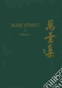 Man'yoshu, Book 14 libro in lingua di Vovin Alexander (TRN)