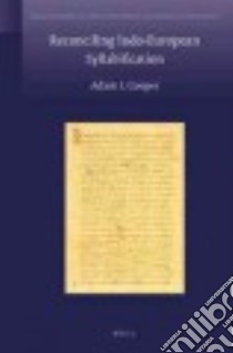Reconciling Indo-european Syllabification libro in lingua di Cooper Adam I.
