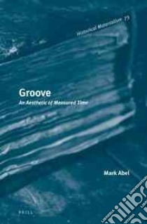 Groove libro in lingua di Abel Mark