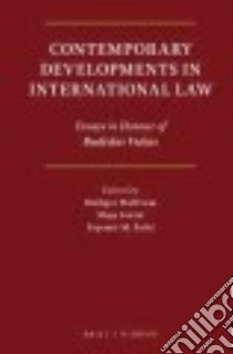 Contemporary Developments in International Law libro in lingua di Wolfrum Rüdiger (EDT), Seršic Maja (EDT), Šošic Trpimir (EDT)