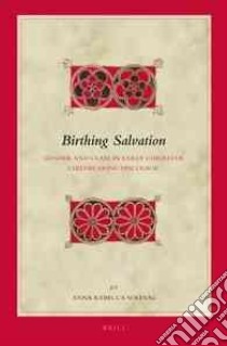 Birthing Salvation libro in lingua di Solevag Anna Rebecca