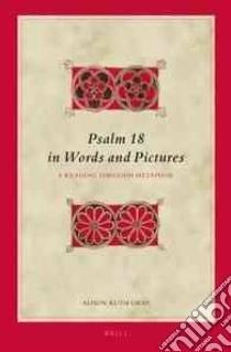 Psalm 18 in Words and Pictures libro in lingua di Gray Alison Ruth