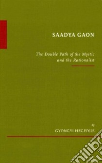 Saadya Gaon libro in lingua di Hegedus Gyongyi