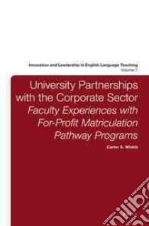 University Partnerships With the Corporate Sector libro in lingua di Winkle Carter A.