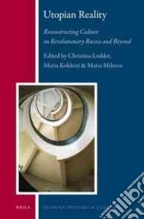 Utopian Reality libro in lingua di Lodder Christna (EDT), Kokkori Maria (EDT), Mileeva Maria (EDT)