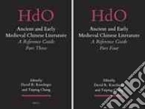 Ancient and Early Medieval Chinese Literature libro in lingua di Knechtges David R. (EDT), Chang Taiping (EDT)