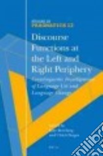 Discourse Functions at the Left and Right Periphery libro in lingua di Beeching Kate (EDT), Detges Ulrich (EDT)
