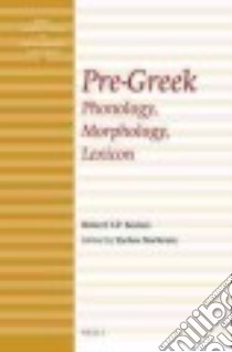 Pre-Greek libro in lingua di Beekes Robert S. P., Norbruis Stefan (EDT)
