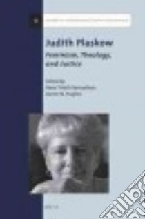Judith Plaskow libro in lingua di Tirosh-Samuelson Hava (EDT), Hughes Aaron W. (EDT)