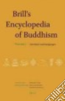 Brill's Encyclopedia of Buddhism libro in lingua di Silk Jonathan A. (EDT), Von Hinüber Oskar (EDT), Eltschinger Vincent (EDT)