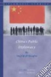 China's Public Diplomacy libro in lingua di D'Hooghe Ingrid