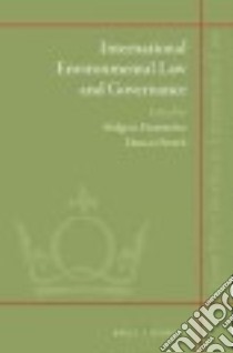 International Environmental Law and Governance libro in lingua di Fitzmaurice Malgosia (EDT), French Duncan (EDT)