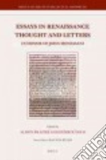 Essays in Renaissance Thought and Letters libro in lingua di Frazier Alison (EDT), Nold Patrick (EDT)