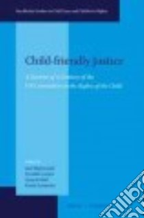 Child-friendly Justice libro in lingua di Mahmoudi Said (EDT), Leviner Pernilla (EDT), Kaldal Anna (EDT), Lainpelto Katrin (EDT)
