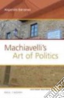 Machiavelli’s Art of Politics libro in lingua di Barcenas Alejandro