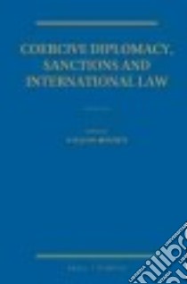 Coercive Diplomacy, Sanctions and International Law libro in lingua di Ronzitti Natalino (EDT)