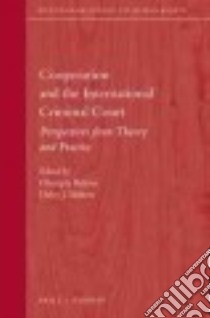 Cooperation and the International Criminal Court libro in lingua di Bekou Olympia (EDT), Birkett Daley (EDT)