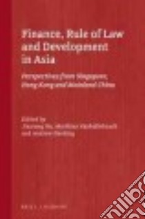 Finance, Rule of Law and Development in Asia libro in lingua di Hu Jiaxing (EDT), Vanhullebusch Matthias (EDT), Harding Andrew (EDT)