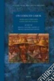 On Coerced Labor libro in lingua di Van Der Linden Marcel M. (EDT), Garcia Magaly Rodriguez (EDT)