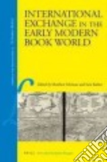 International Exchange in the Early Modern Book World libro in lingua di McLean Matthew (EDT), Barker Sara (EDT)