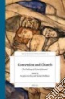 Conversion and Church libro in lingua di Van Erp Stephan (EDT), Schelkens Karim (EDT)