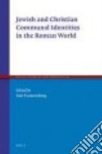Jewish and Christian Communal Identities in the Roman World libro in lingua di Furstenberg Yair (EDT)